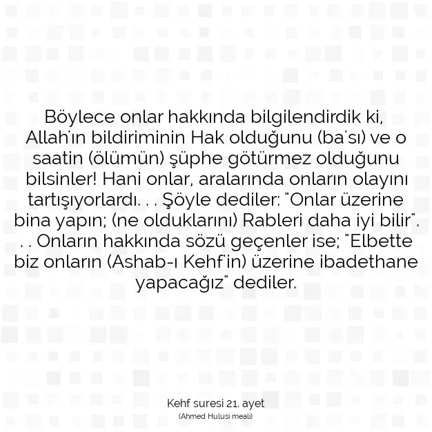 Ayetbul | Kuran Mealleri | Quran | Kehf suresi 21. ayet