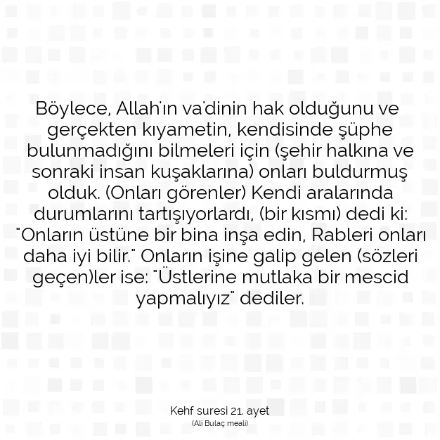 Ayetbul | Kuran Mealleri | Quran | Kehf suresi 21. ayet