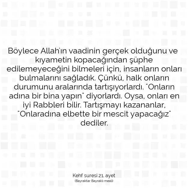 Ayetbul | Kuran Mealleri | Quran | Kehf suresi 21. ayet