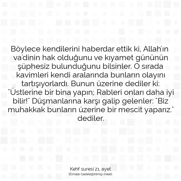 Ayetbul | Kuran Mealleri | Quran | Kehf suresi 21. ayet