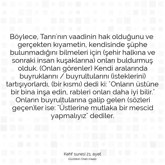 Ayetbul | Kuran Mealleri | Quran | Kehf suresi 21. ayet