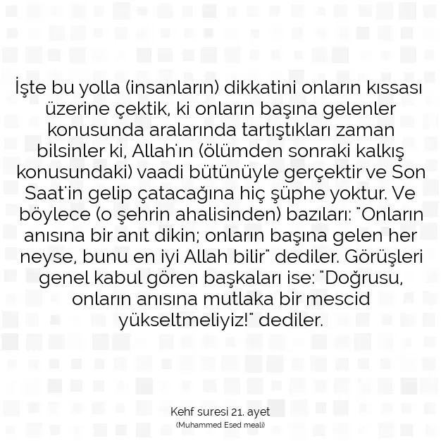 Ayetbul | Kuran Mealleri | Quran | Kehf suresi 21. ayet