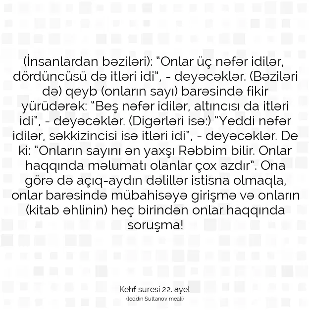 Ayetbul | Kuran Mealleri | Quran | Kehf suresi 22. ayet