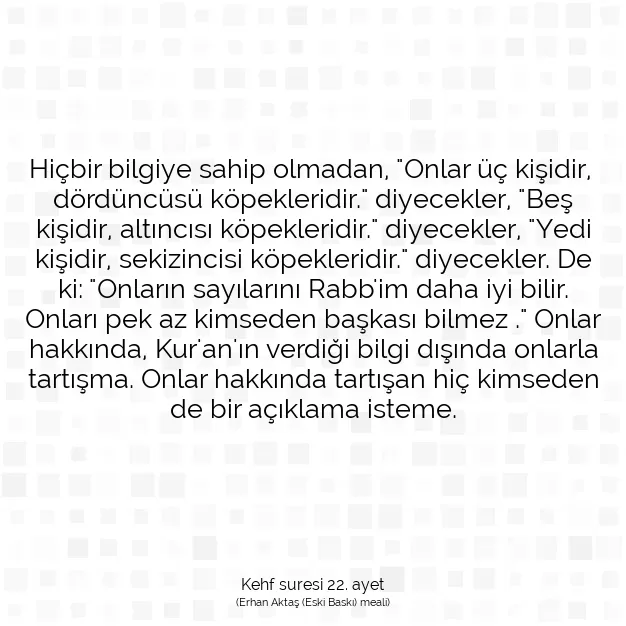 Ayetbul | Kuran Mealleri | Quran | Kehf suresi 22. ayet