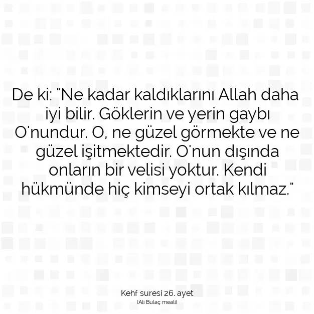 Ayetbul | Kuran Mealleri | Quran | Kehf suresi 26. ayet