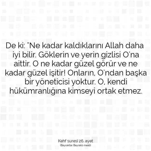 Ayetbul | Kuran Mealleri | Quran | Kehf suresi 26. ayet