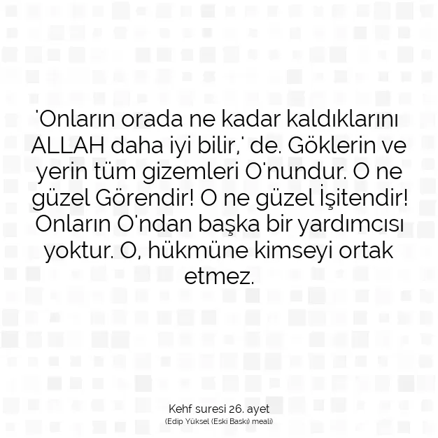 Ayetbul | Kuran Mealleri | Quran | Kehf suresi 26. ayet