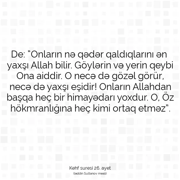 Ayetbul | Kuran Mealleri | Quran | Kehf suresi 26. ayet