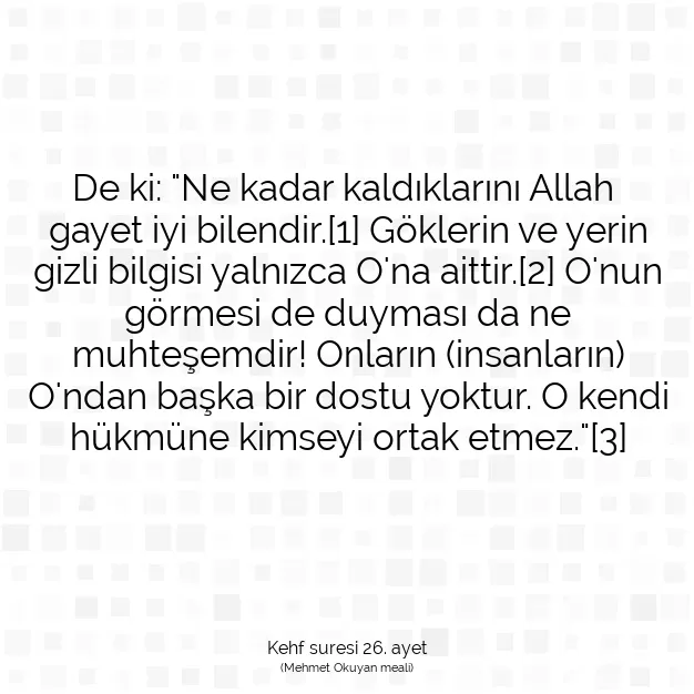 Ayetbul | Kuran Mealleri | Quran | Kehf suresi 26. ayet