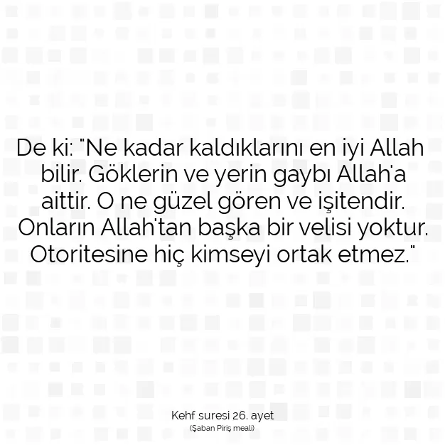 Ayetbul | Kuran Mealleri | Quran | Kehf suresi 26. ayet