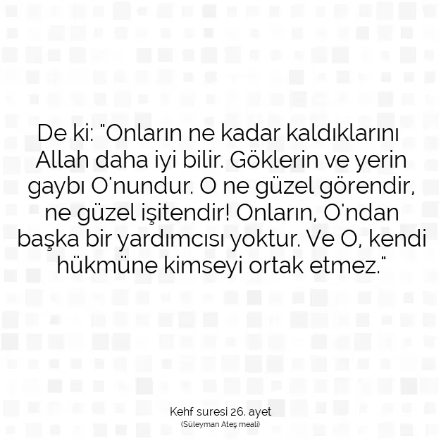 Ayetbul | Kuran Mealleri | Quran | Kehf suresi 26. ayet