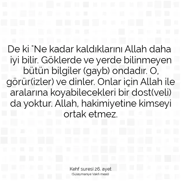 Ayetbul | Kuran Mealleri | Quran | Kehf suresi 26. ayet