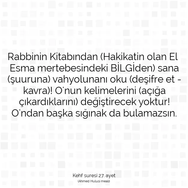 Ayetbul | Kuran Mealleri | Quran | Kehf suresi 27. ayet