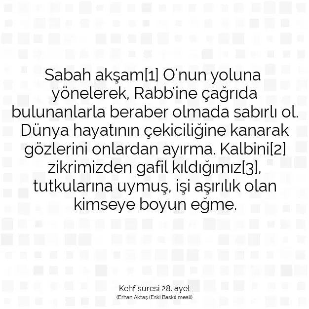 Ayetbul | Kuran Mealleri | Quran | Kehf suresi 28. ayet