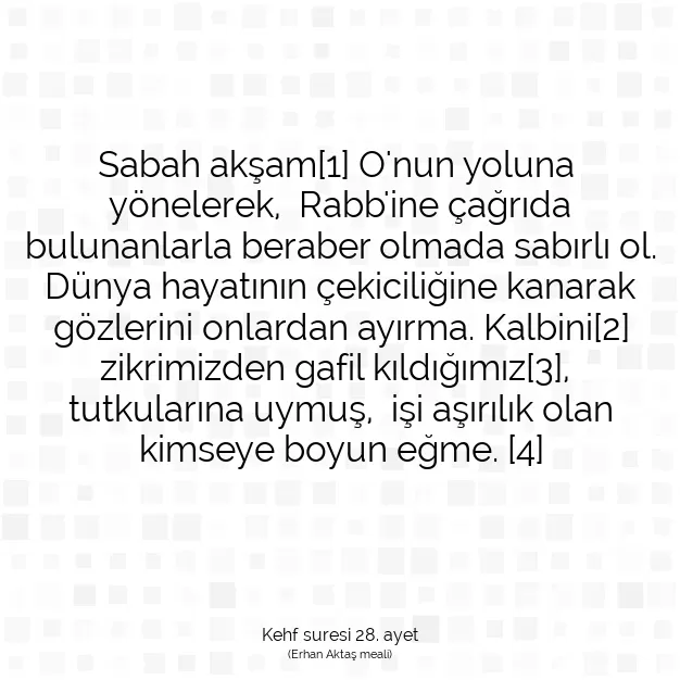 Ayetbul | Kuran Mealleri | Quran | Kehf suresi 28. ayet