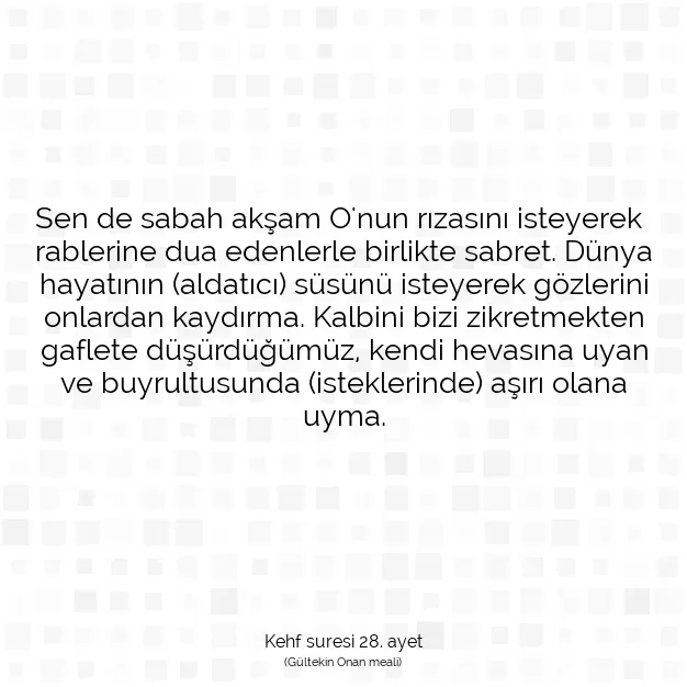 Ayetbul | Kuran Mealleri | Quran | Kehf suresi 28. ayet