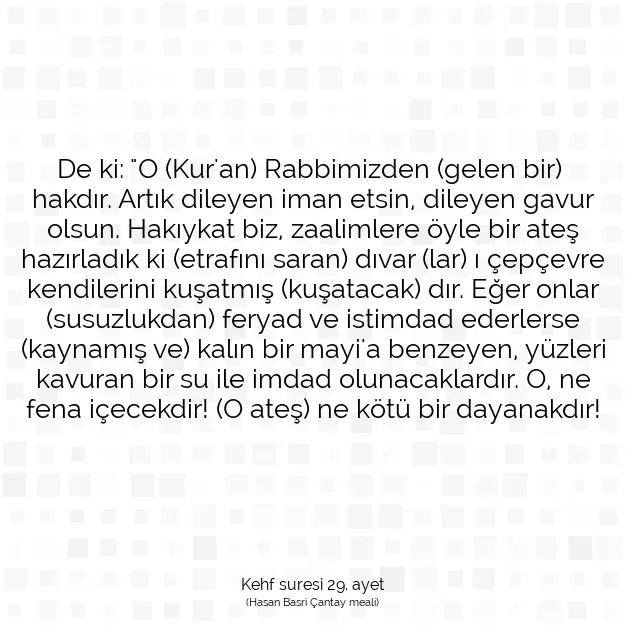 Ayetbul | Kuran Mealleri | Quran | Kehf suresi 29. ayet