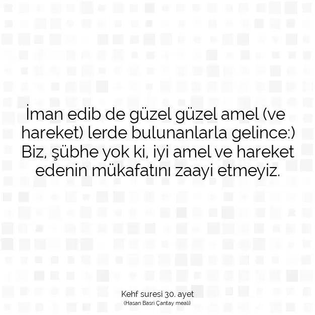 Ayetbul | Kuran Mealleri | Quran | Kehf suresi 30. ayet