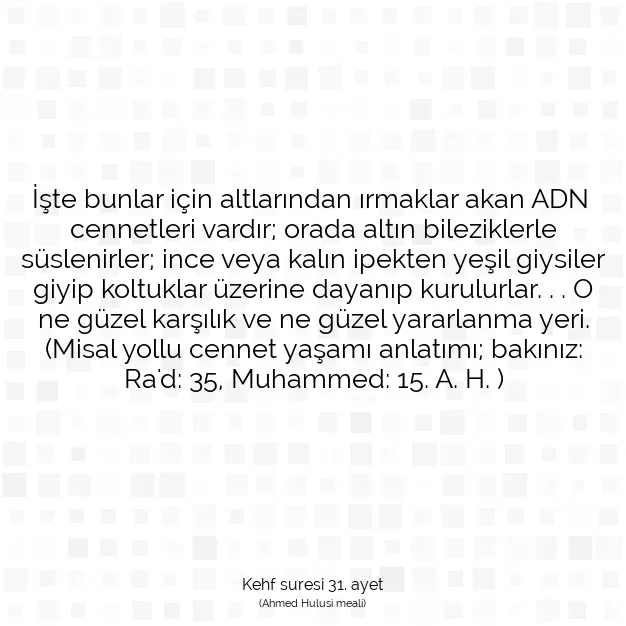 Ayetbul | Kuran Mealleri | Quran | Kehf suresi 31. ayet