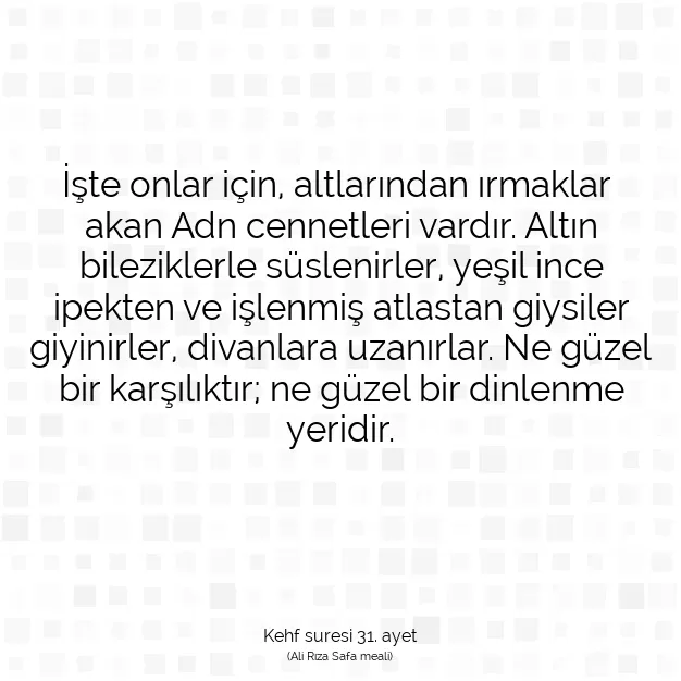 Ayetbul | Kuran Mealleri | Quran | Kehf suresi 31. ayet