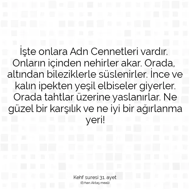 Ayetbul | Kuran Mealleri | Quran | Kehf suresi 31. ayet