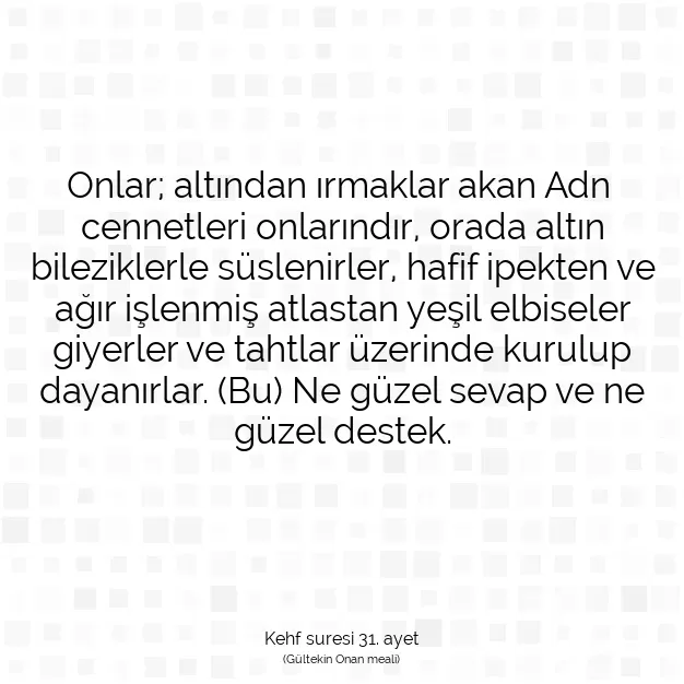 Ayetbul | Kuran Mealleri | Quran | Kehf suresi 31. ayet