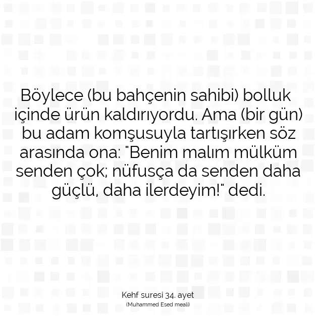 Ayetbul | Kuran Mealleri | Quran | Kehf suresi 34. ayet