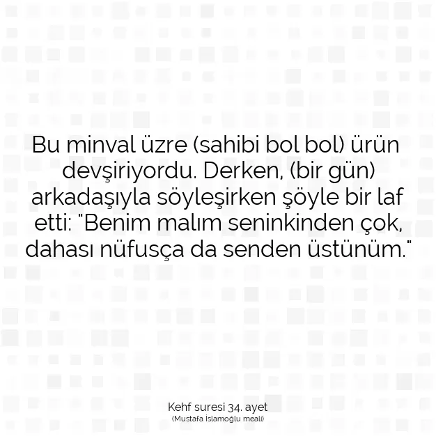 Ayetbul | Kuran Mealleri | Quran | Kehf suresi 34. ayet