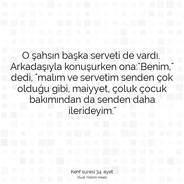 Ayetbul | Kuran Mealleri | Quran | Kehf suresi 34. ayet