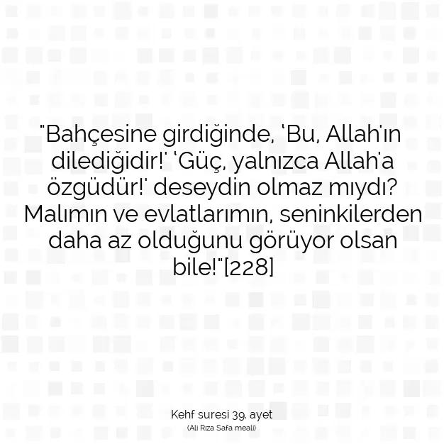 Ayetbul | Kuran Mealleri | Quran | Kehf suresi 39. ayet