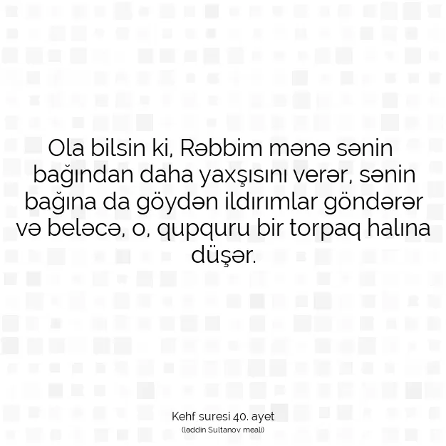 Ayetbul | Kuran Mealleri | Quran | Kehf suresi 40. ayet