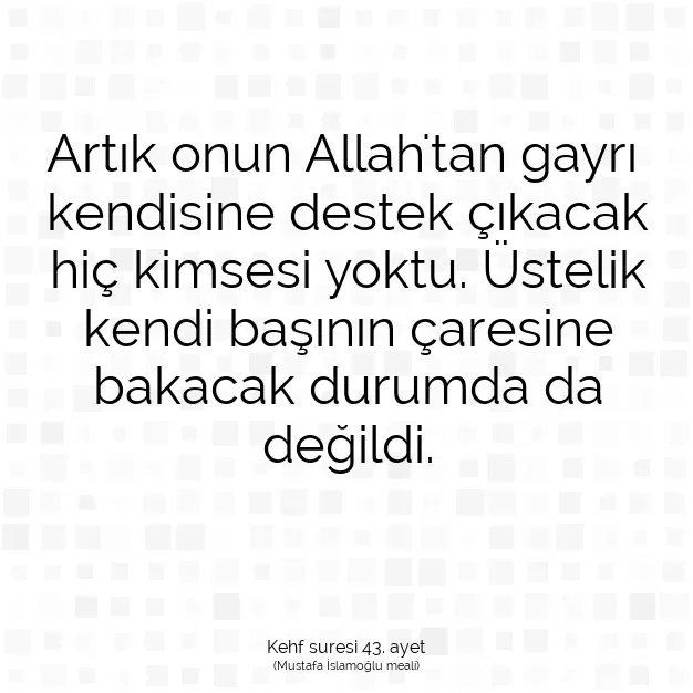 Ayetbul | Kuran Mealleri | Quran | Kehf suresi 43. ayet