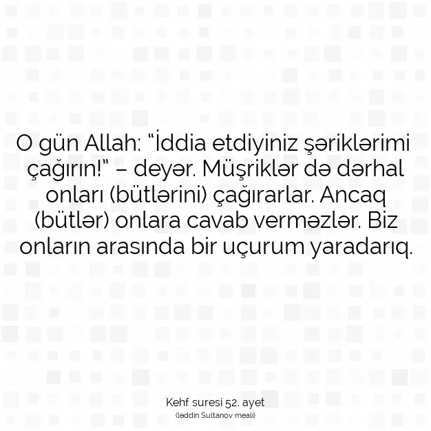 Ayetbul | Kuran Mealleri | Quran | Kehf suresi 52. ayet