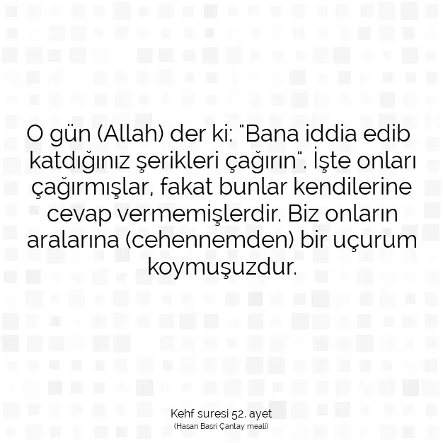 Ayetbul | Kuran Mealleri | Quran | Kehf suresi 52. ayet