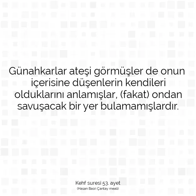 Ayetbul | Kuran Mealleri | Quran | Kehf suresi 53. ayet