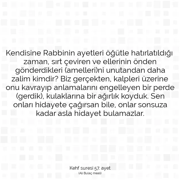 Ayetbul | Kuran Mealleri | Quran | Kehf suresi 57. ayet