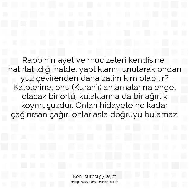 Ayetbul | Kuran Mealleri | Quran | Kehf suresi 57. ayet