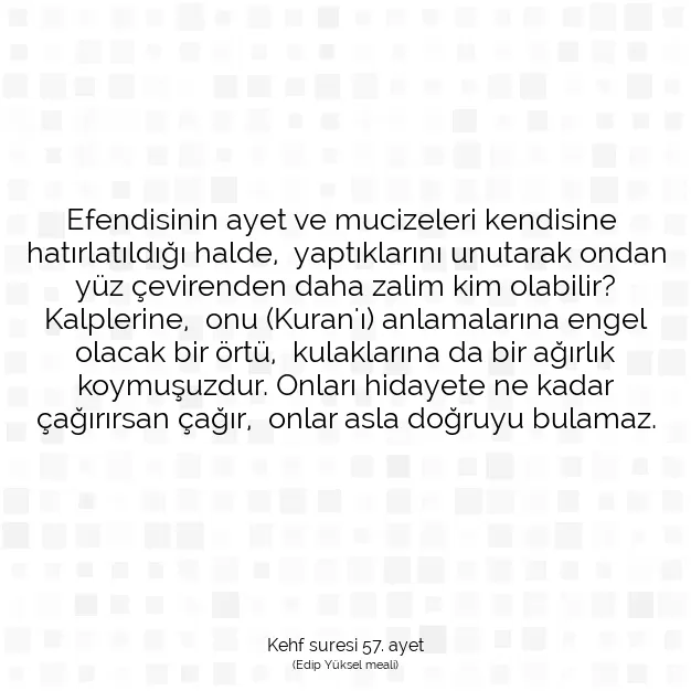 Ayetbul | Kuran Mealleri | Quran | Kehf suresi 57. ayet