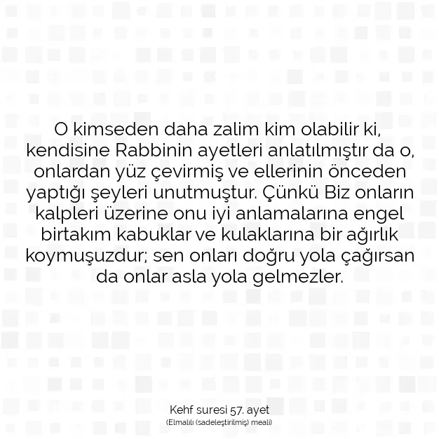 Ayetbul | Kuran Mealleri | Quran | Kehf suresi 57. ayet