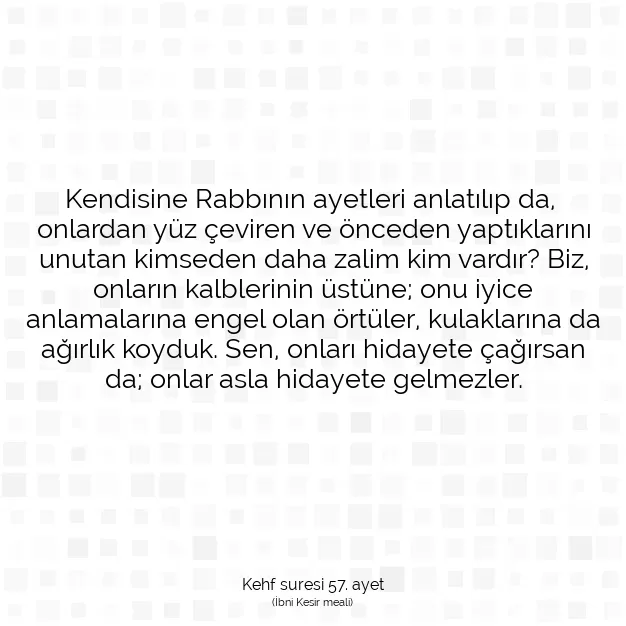 Ayetbul | Kuran Mealleri | Quran | Kehf suresi 57. ayet