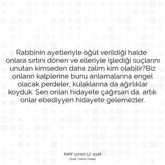 Ayetbul | Kuran Mealleri | Quran | Kehf suresi 57. ayet