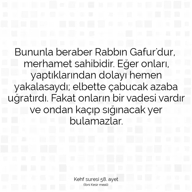 Ayetbul | Kuran Mealleri | Quran | Kehf suresi 58. ayet