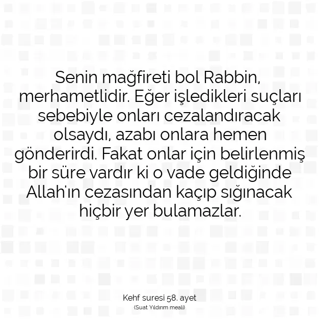 Ayetbul | Kuran Mealleri | Quran | Kehf suresi 58. ayet