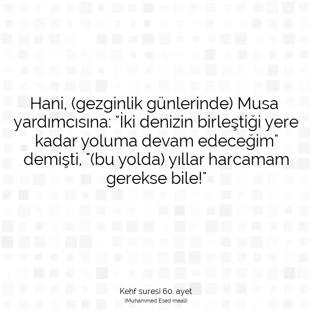 Ayetbul | Kuran Mealleri | Quran | Kehf suresi 60. ayet