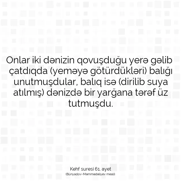 Ayetbul | Kuran Mealleri | Quran | Kehf suresi 61. ayet