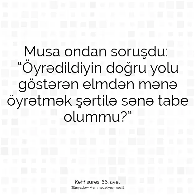 Ayetbul | Kuran Mealleri | Quran | Kehf suresi 66. ayet