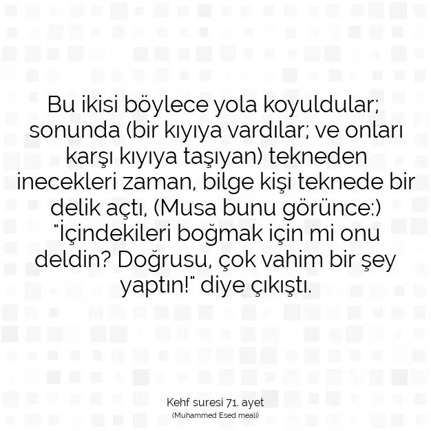 Ayetbul | Kuran Mealleri | Quran | Kehf suresi 71. ayet