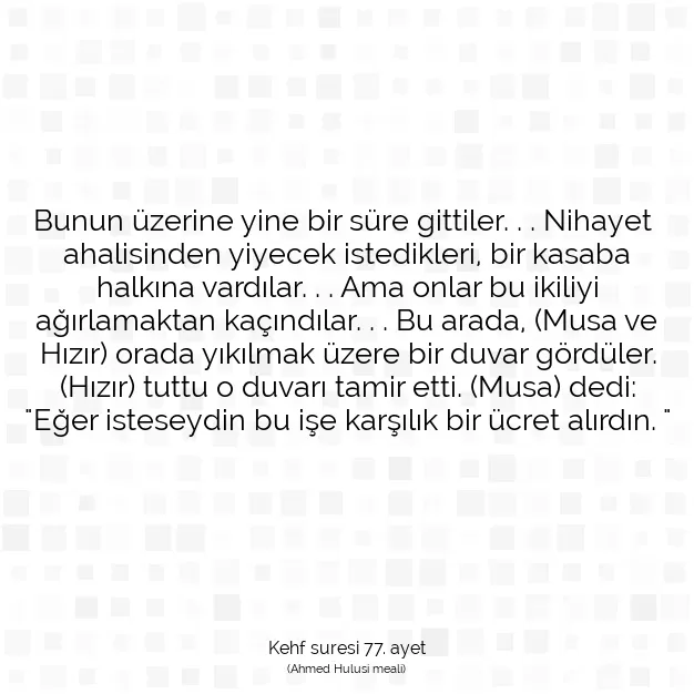 Ayetbul | Kuran Mealleri | Quran | Kehf suresi 77. ayet