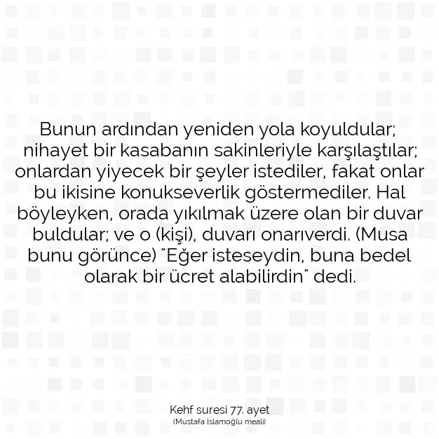 Ayetbul | Kuran Mealleri | Quran | Kehf suresi 77. ayet