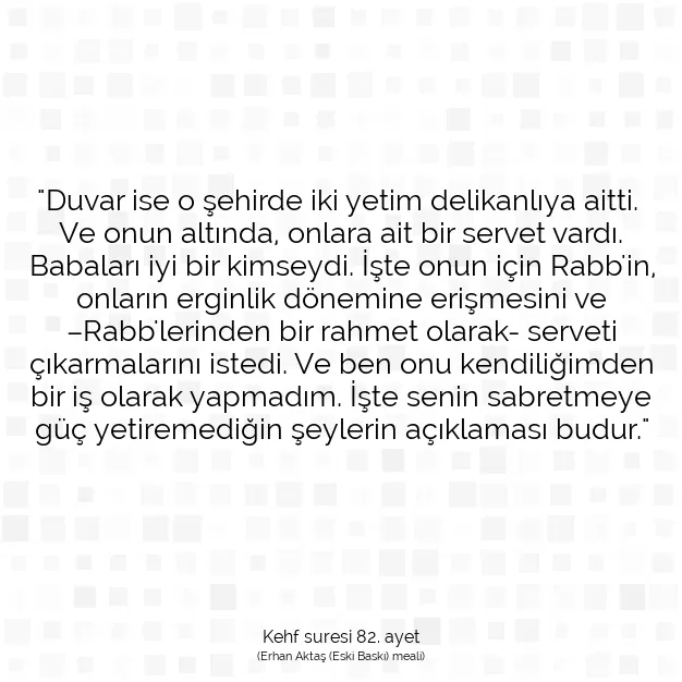 Ayetbul | Kuran Mealleri | Quran | Kehf suresi 82. ayet